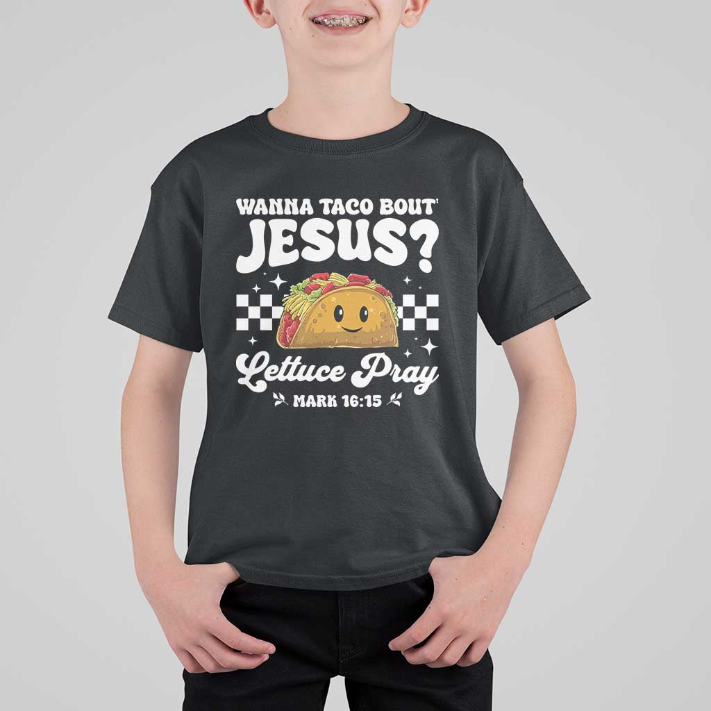 Wanna Taco Bout Jesus Cinco de Mayo T Shirt For Kid Funny Religious Christian