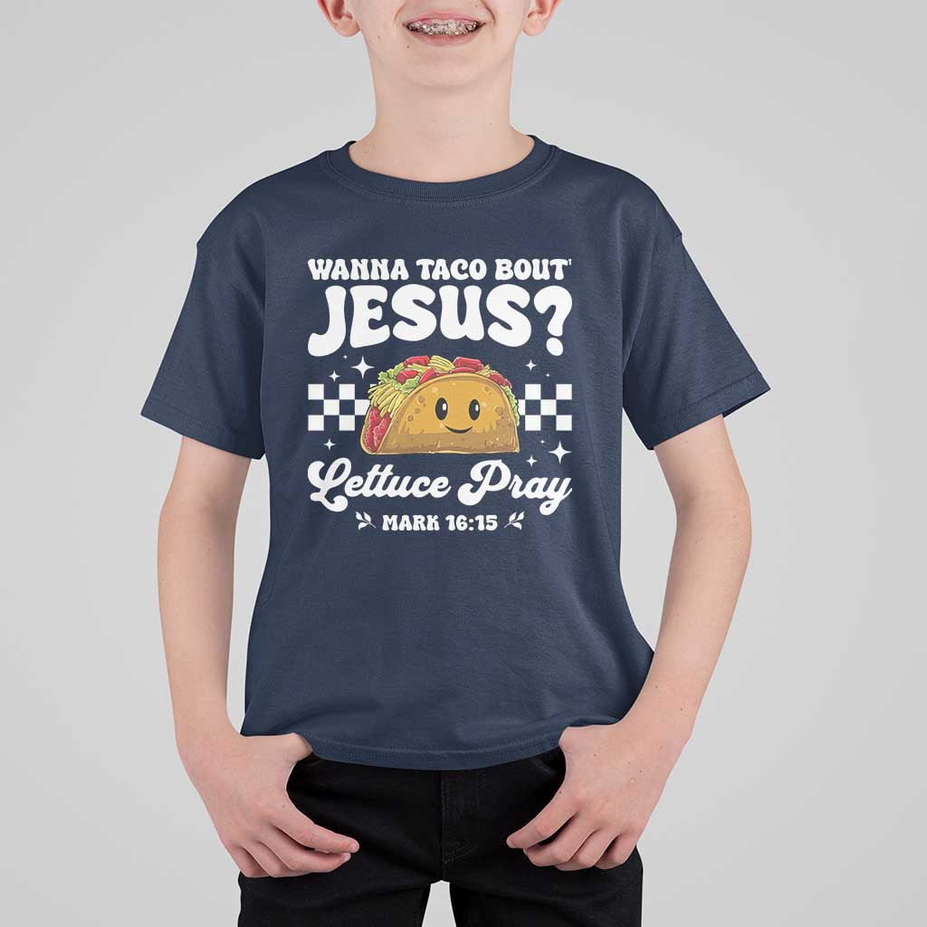 Wanna Taco Bout Jesus Cinco de Mayo T Shirt For Kid Funny Religious Christian