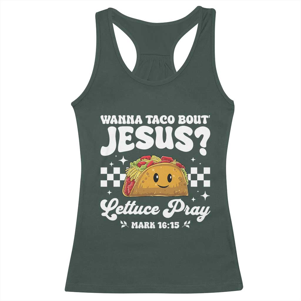 Wanna Taco Bout Jesus Cinco de Mayo Racerback Tank Top Funny Religious Christian