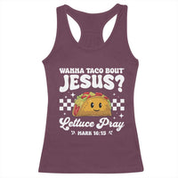 Wanna Taco Bout Jesus Cinco de Mayo Racerback Tank Top Funny Religious Christian