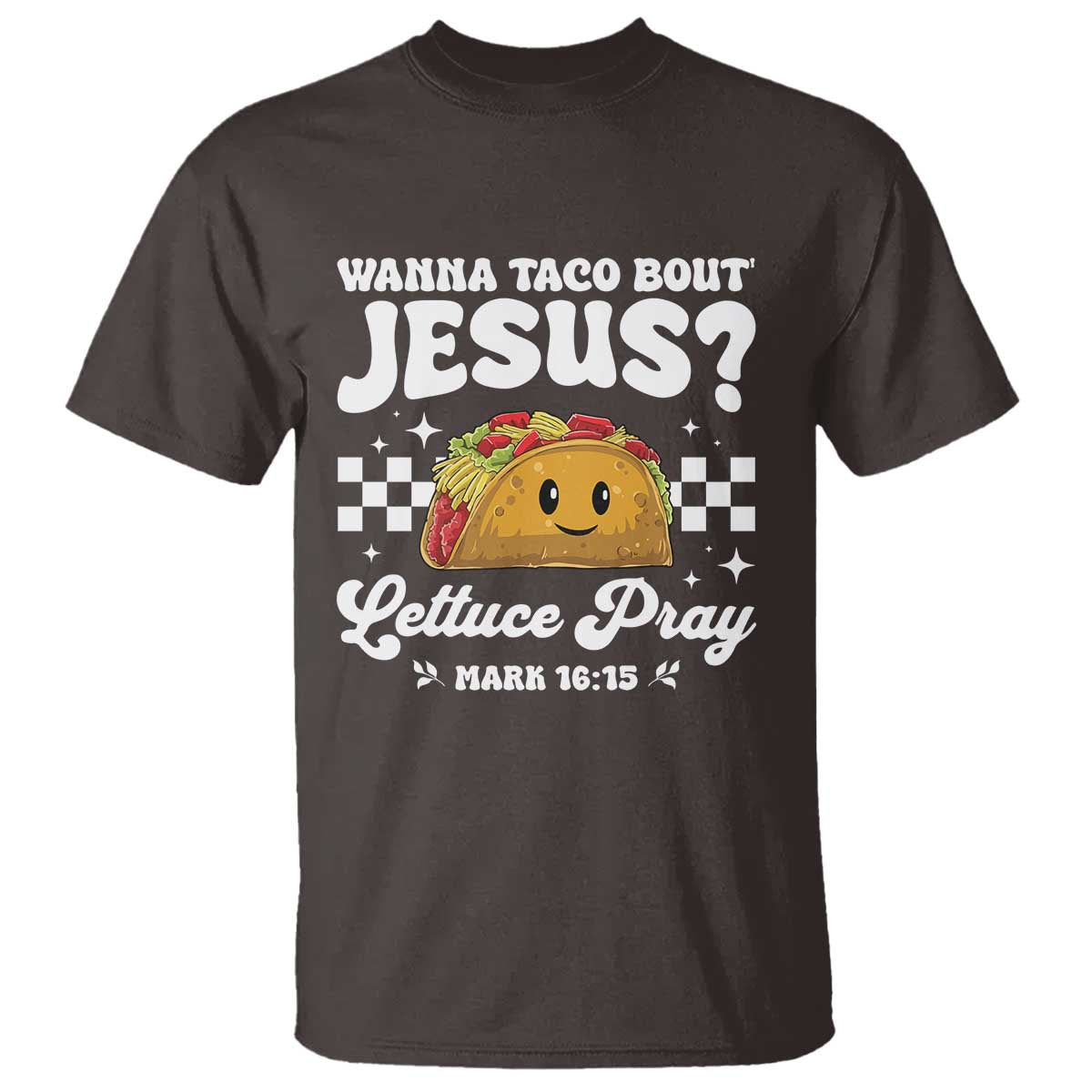 Wanna Taco Bout Jesus Cinco de Mayo T Shirt Funny Religious Christian