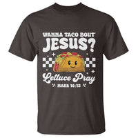 Wanna Taco Bout Jesus Cinco de Mayo T Shirt Funny Religious Christian