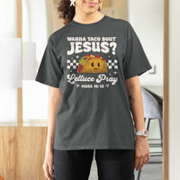 Wanna Taco Bout Jesus Cinco de Mayo T Shirt For Women Funny Religious Christian