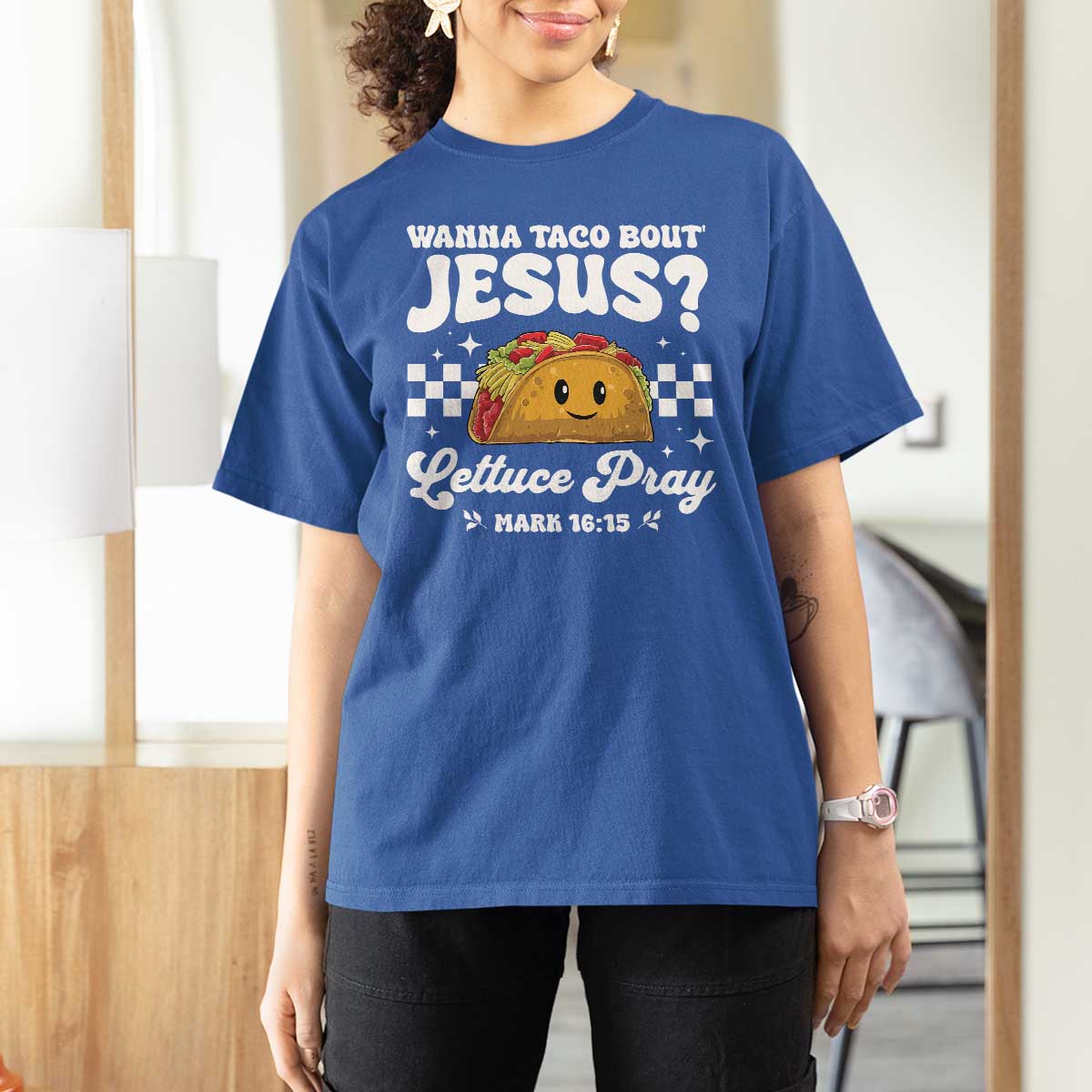 Wanna Taco Bout Jesus Cinco de Mayo T Shirt For Women Funny Religious Christian