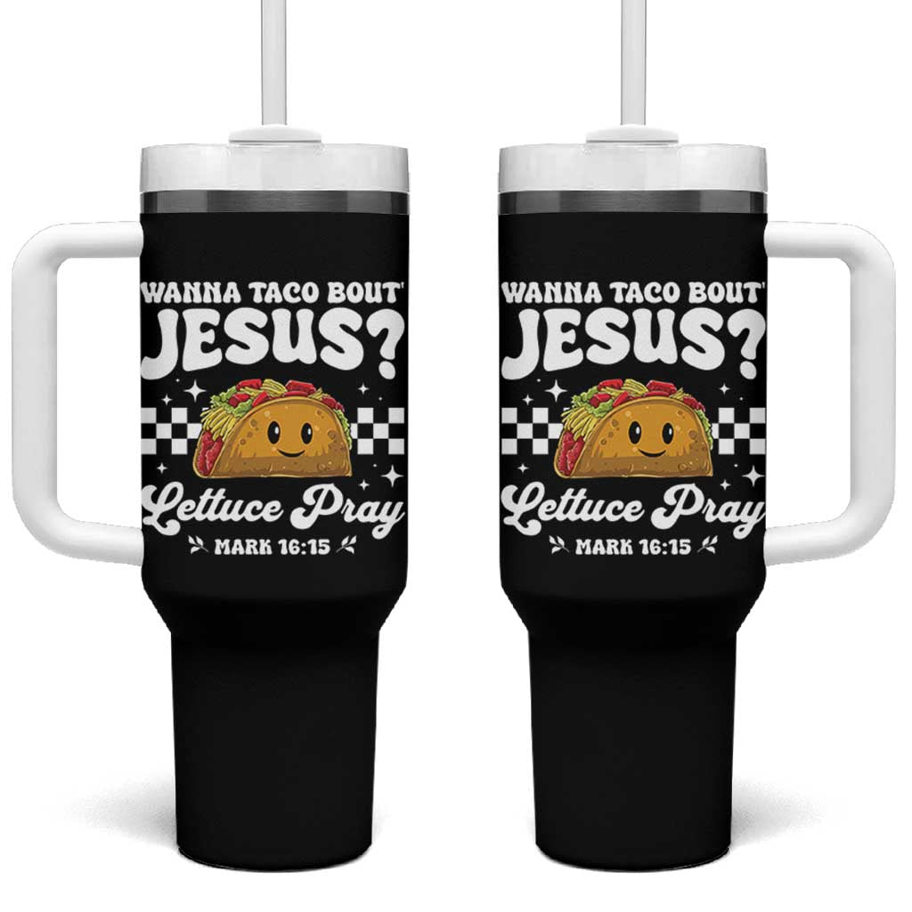 Wanna Taco Bout Jesus Cinco de Mayo Tumbler With Handle Funny Religious Christian