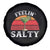 Margarita Spare Tire Cover Cinco De Mayo Feeling Salty Funny Mexican