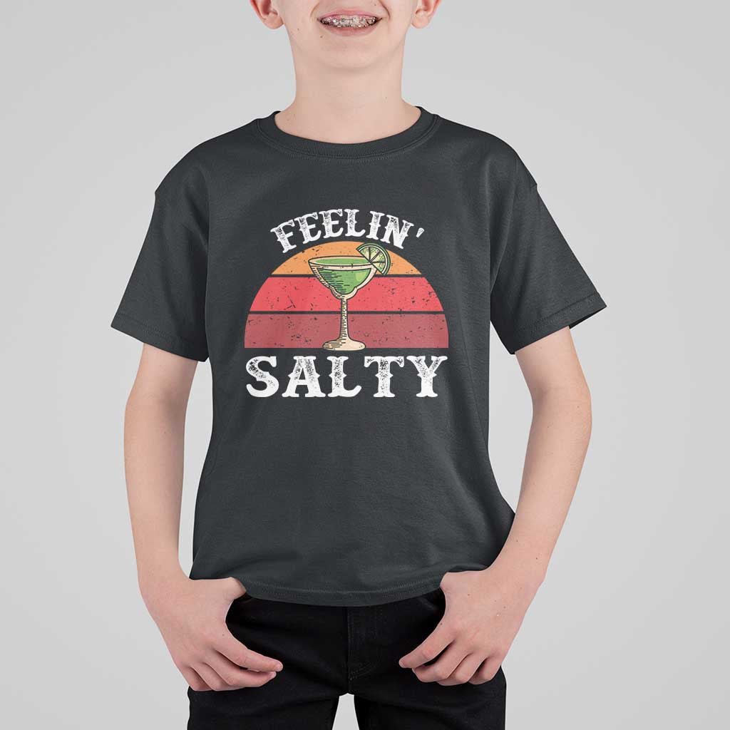 Margarita T Shirt For Kid Cinco De Mayo Feeling Salty Funny Mexican