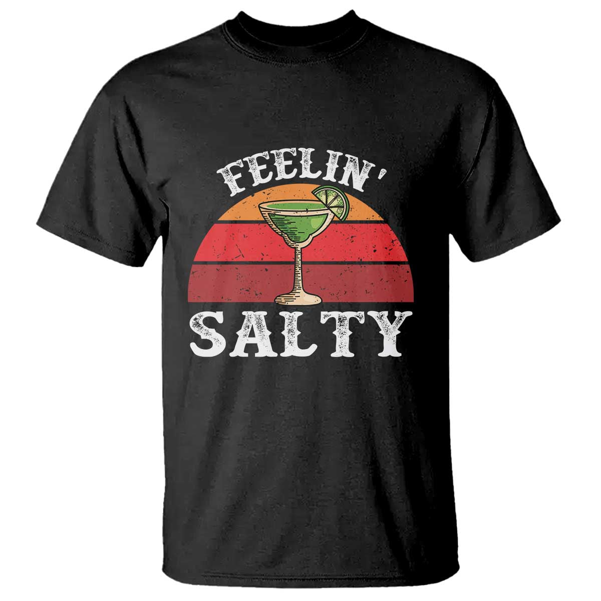 Margarita T Shirt Cinco De Mayo Feeling Salty Funny Mexican