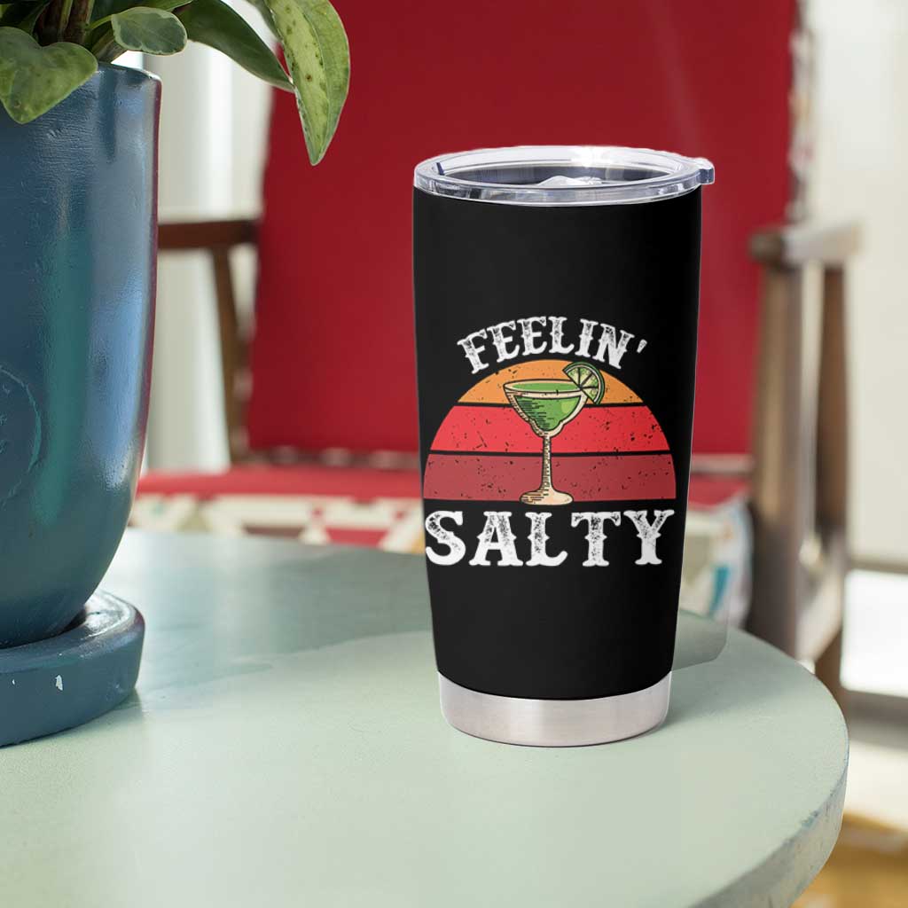 Margarita Tumbler Cup Cinco De Mayo Feeling Salty Funny Mexican