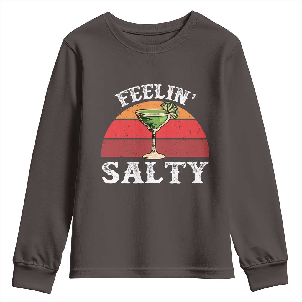 Margarita Youth Sweatshirt Cinco De Mayo Feeling Salty Funny Mexican