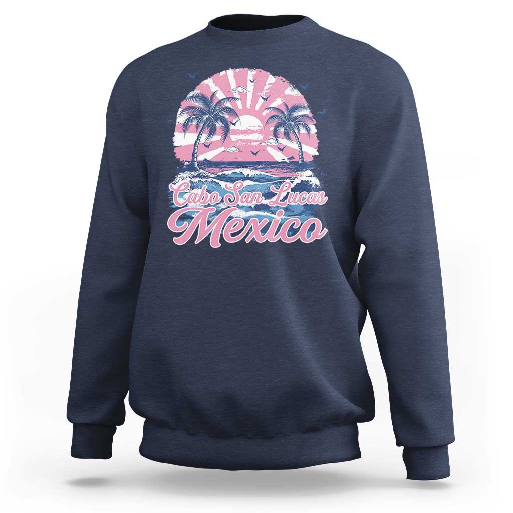 Cabo San Lucas Mexico Sweatshirt Vintage Retro Beach Summer Vacation Family Trip - Wonder Print Shop