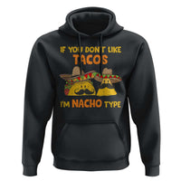Funny Mexican Hoodie Adult Humor Mexican Food Taco Nacho