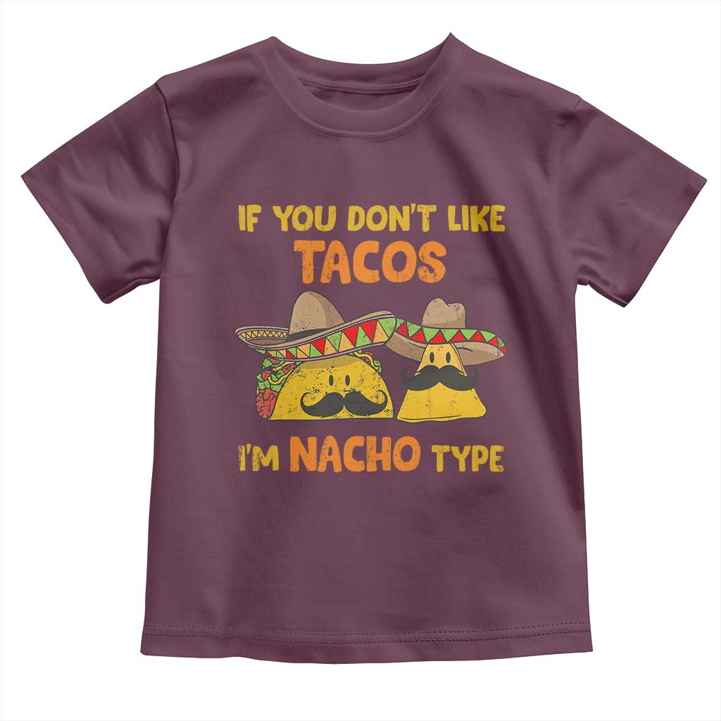 Funny Mexican Toddler T Shirt Adult Humor Mexican Food Taco Nacho