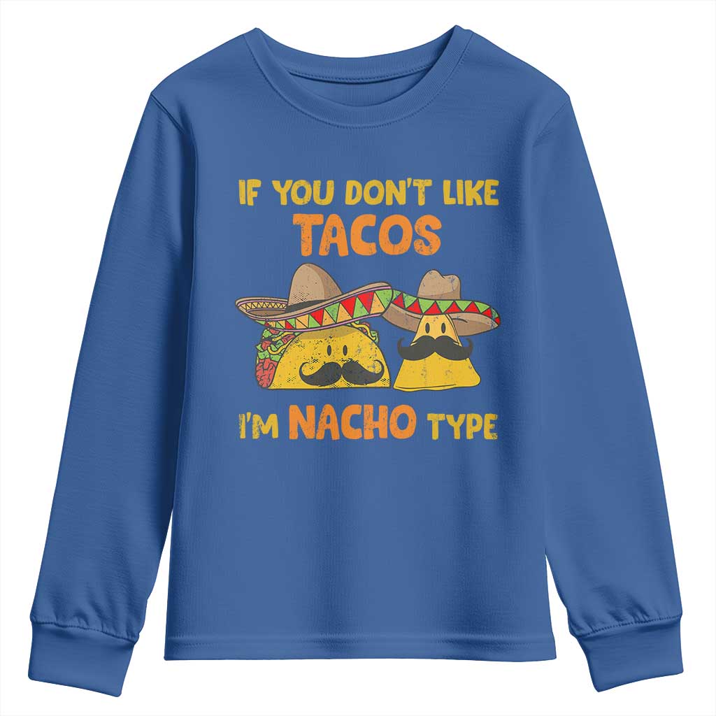 Funny Mexican Youth Sweatshirt Adult Humor Mexican Food Taco Nacho