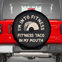 Funny Taco Fitness Spare Tire Cover Im Into Fitness Taco In My Mouth Mexican Humor