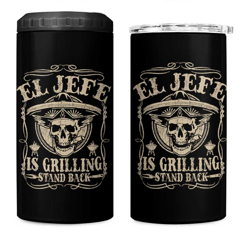 Funny Mexican Dad 4 in 1 Can Cooler Tumbler El Jefe Grilling Stand Back