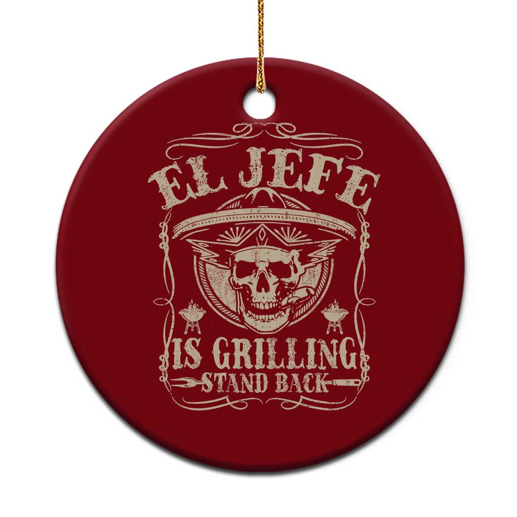 Funny Mexican Dad Ceramic Ornament El Jefe Grilling Stand Back - Wonder Print Shop