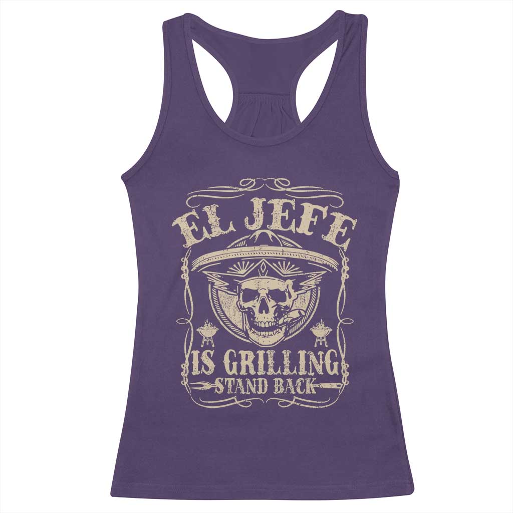 Funny Mexican Dad Racerback Tank Top El Jefe Grilling Stand Back