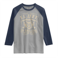 Funny Mexican Dad Raglan Shirt El Jefe Grilling Stand Back