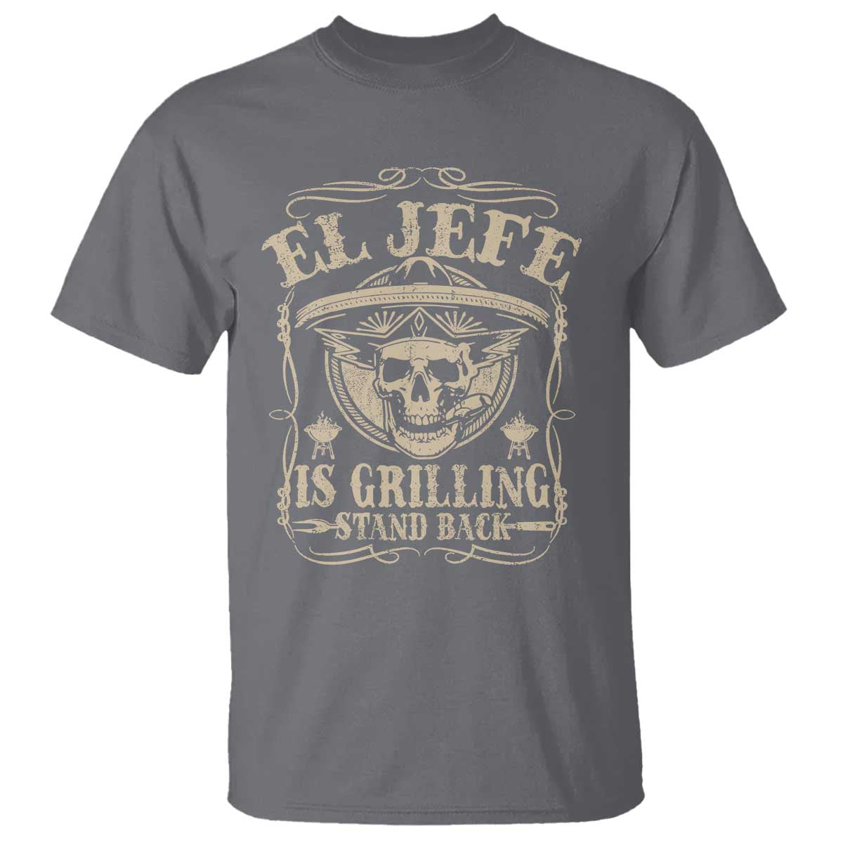 Funny Mexican Dad T Shirt El Jefe Grilling Stand Back