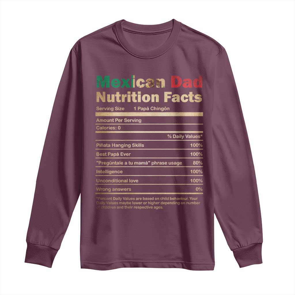 Mexican Dad Long Sleeve Shirt Regalo Para Papa Nutrition Facts
