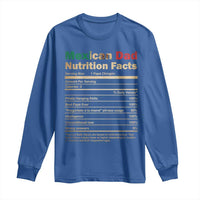 Mexican Dad Long Sleeve Shirt Regalo Para Papa Nutrition Facts
