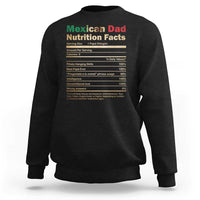 Mexican Dad Sweatshirt Regalo Para Papa Nutrition Facts