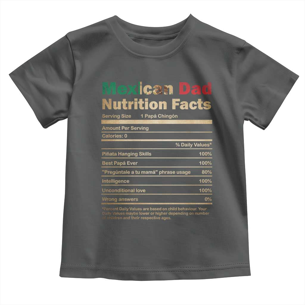 Mexican Dad Toddler T Shirt Regalo Para Papa Nutrition Facts