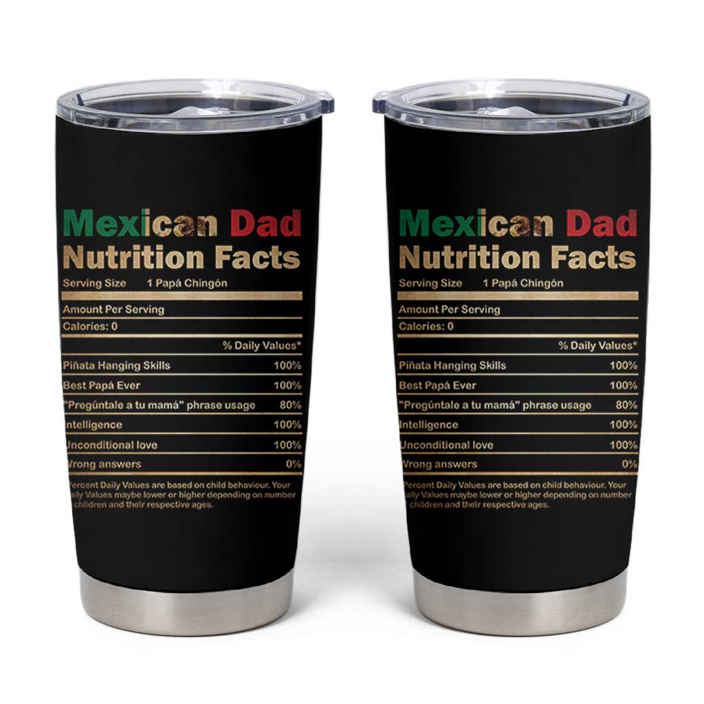 Mexican Dad Tumbler Cup Regalo Para Papa Nutrition Facts