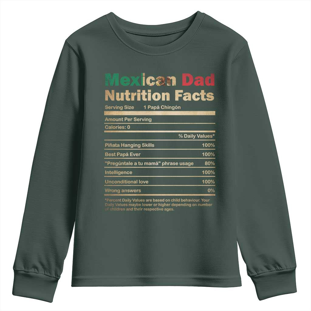 Mexican Dad Youth Sweatshirt Regalo Para Papa Nutrition Facts