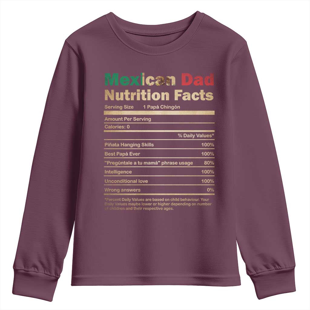 Mexican Dad Youth Sweatshirt Regalo Para Papa Nutrition Facts