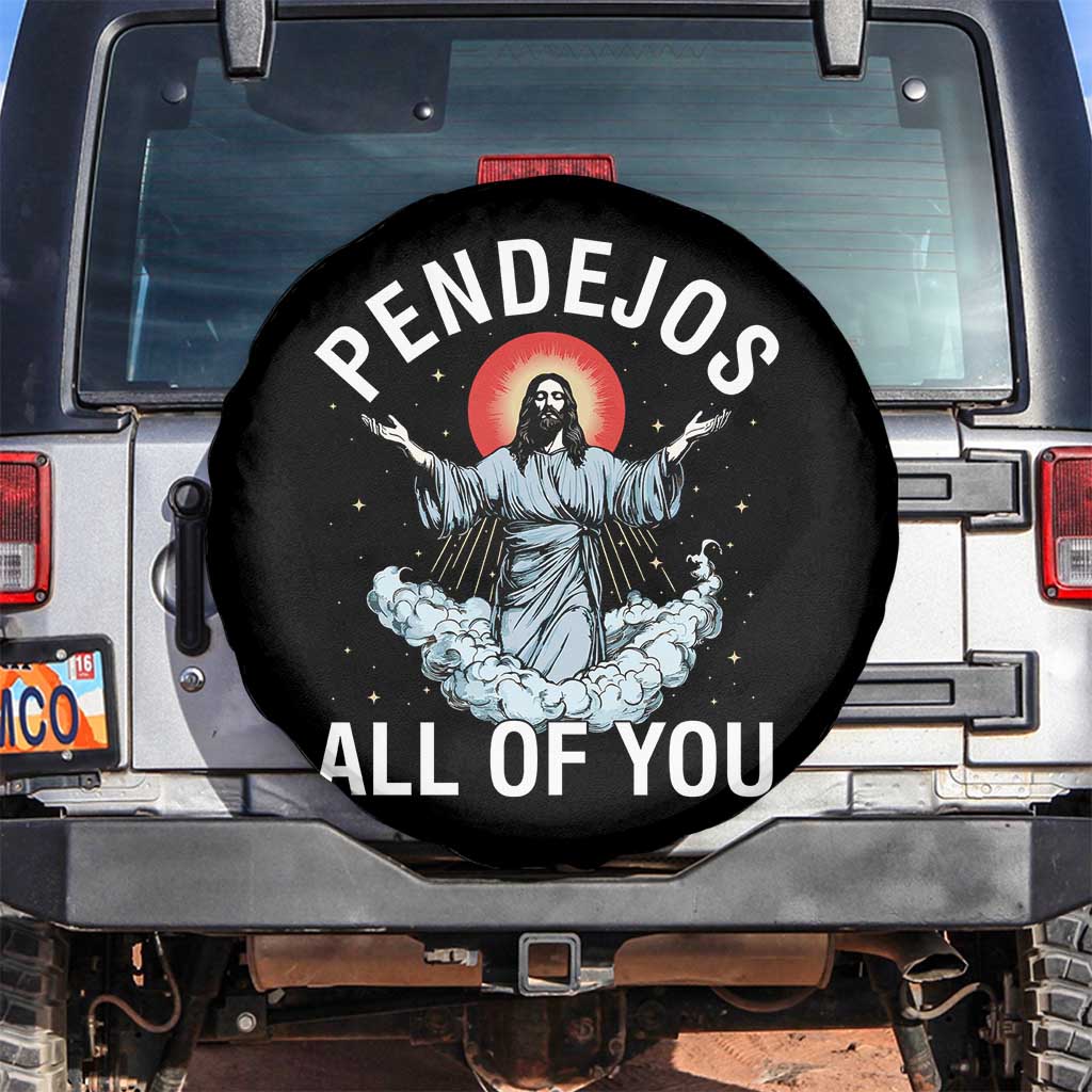 Jesus Sarcastic Humor Spare Tire Cover Pendejos All Of You