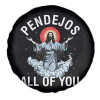 Jesus Sarcastic Humor Spare Tire Cover Pendejos All Of You