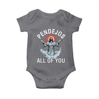 Jesus Sarcastic Humor Baby Onesie Pendejos All Of You