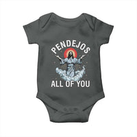 Jesus Sarcastic Humor Baby Onesie Pendejos All Of You