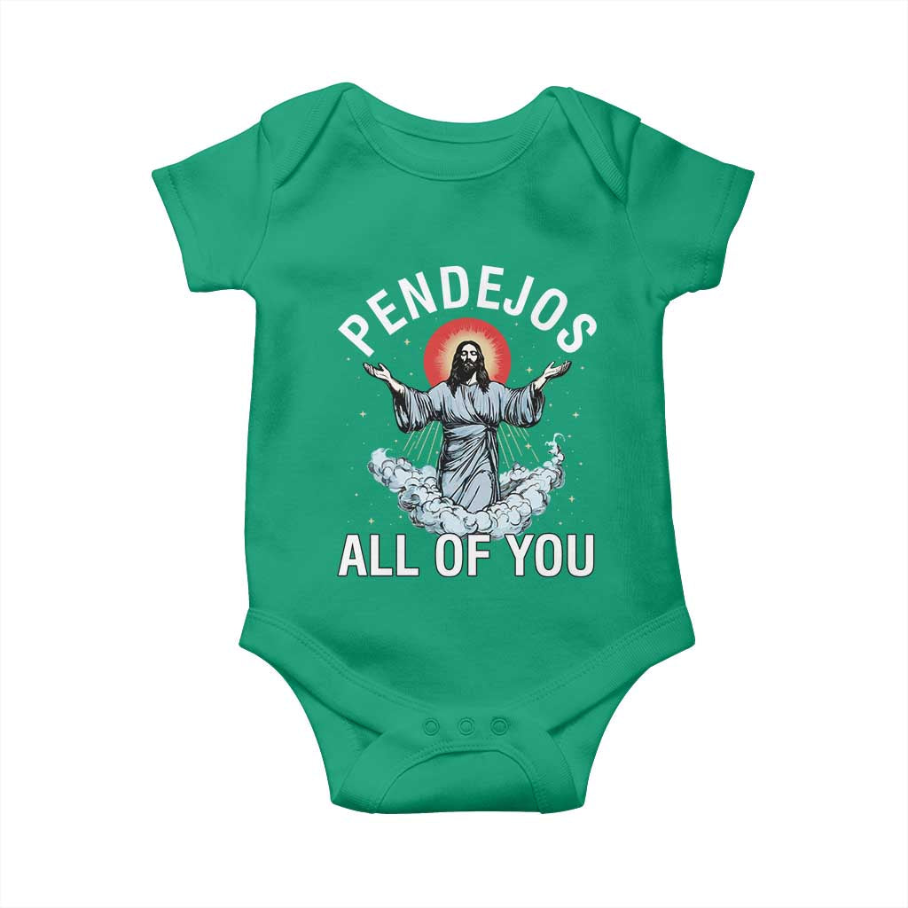 Jesus Sarcastic Humor Baby Onesie Pendejos All Of You