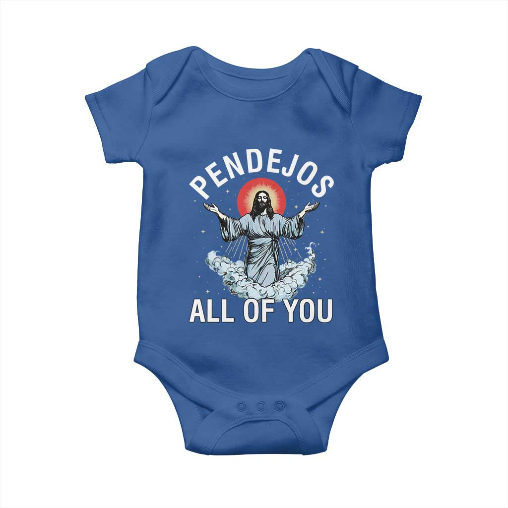 Jesus Sarcastic Humor Baby Onesie Pendejos All Of You