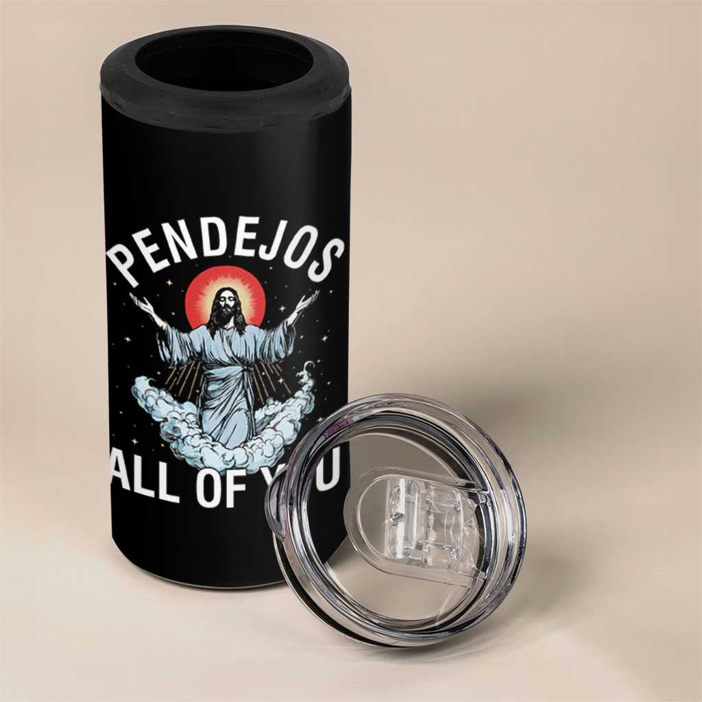 Jesus Sarcastic Humor 4 in 1 Can Cooler Tumbler Pendejos All Of You