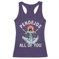 Jesus Sarcastic Humor Racerback Tank Top Pendejos All Of You