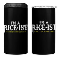 Rice Lover 4 in 1 Can Cooler Tumbler Im a Rice-Ist Rice Asian Food Humor