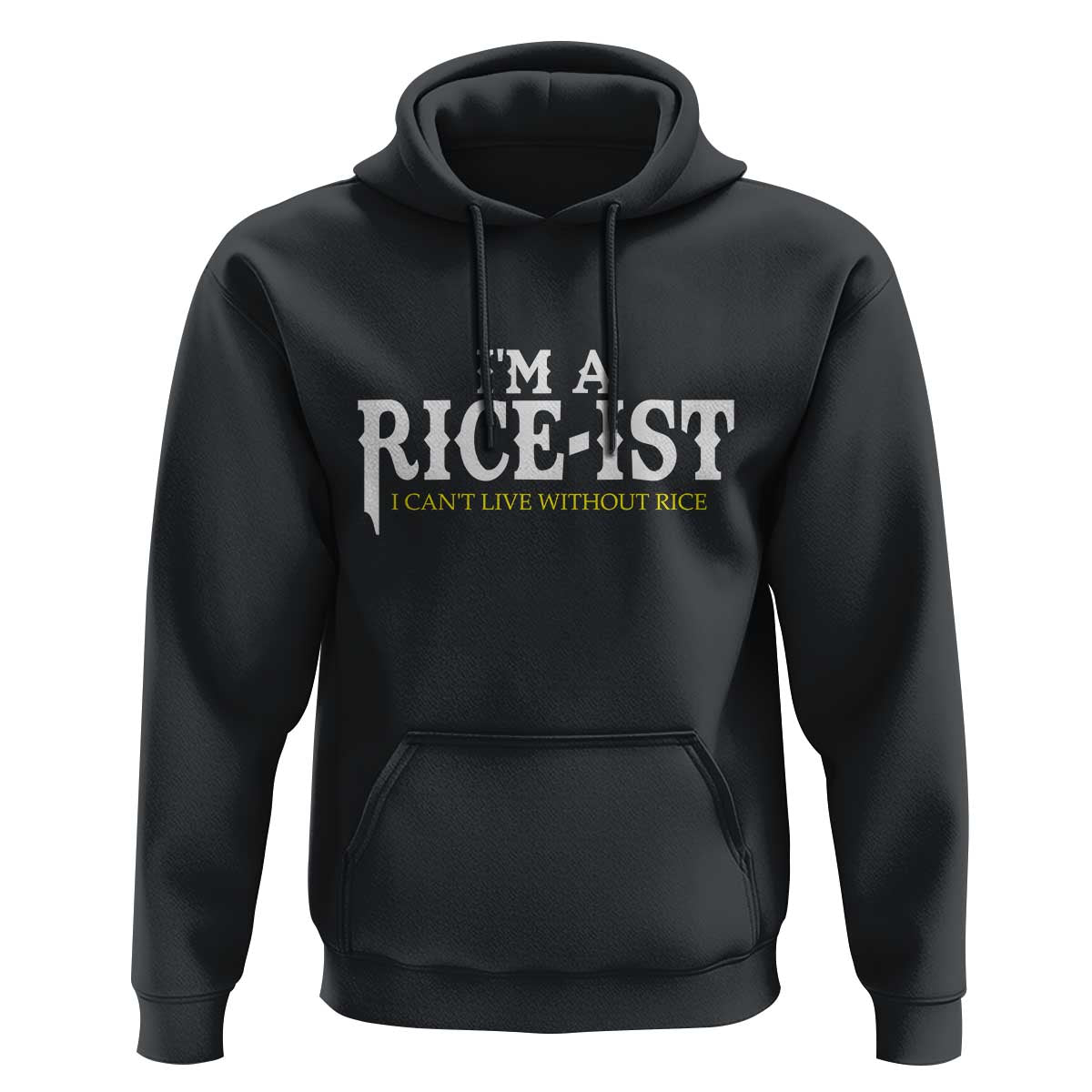 Rice Lover Hoodie Im a Rice-Ist Rice Asian Food Humor