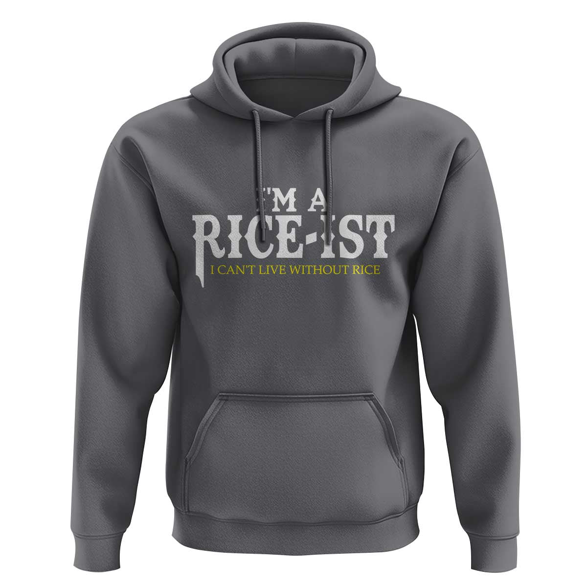 Rice Lover Hoodie Im a Rice-Ist Rice Asian Food Humor