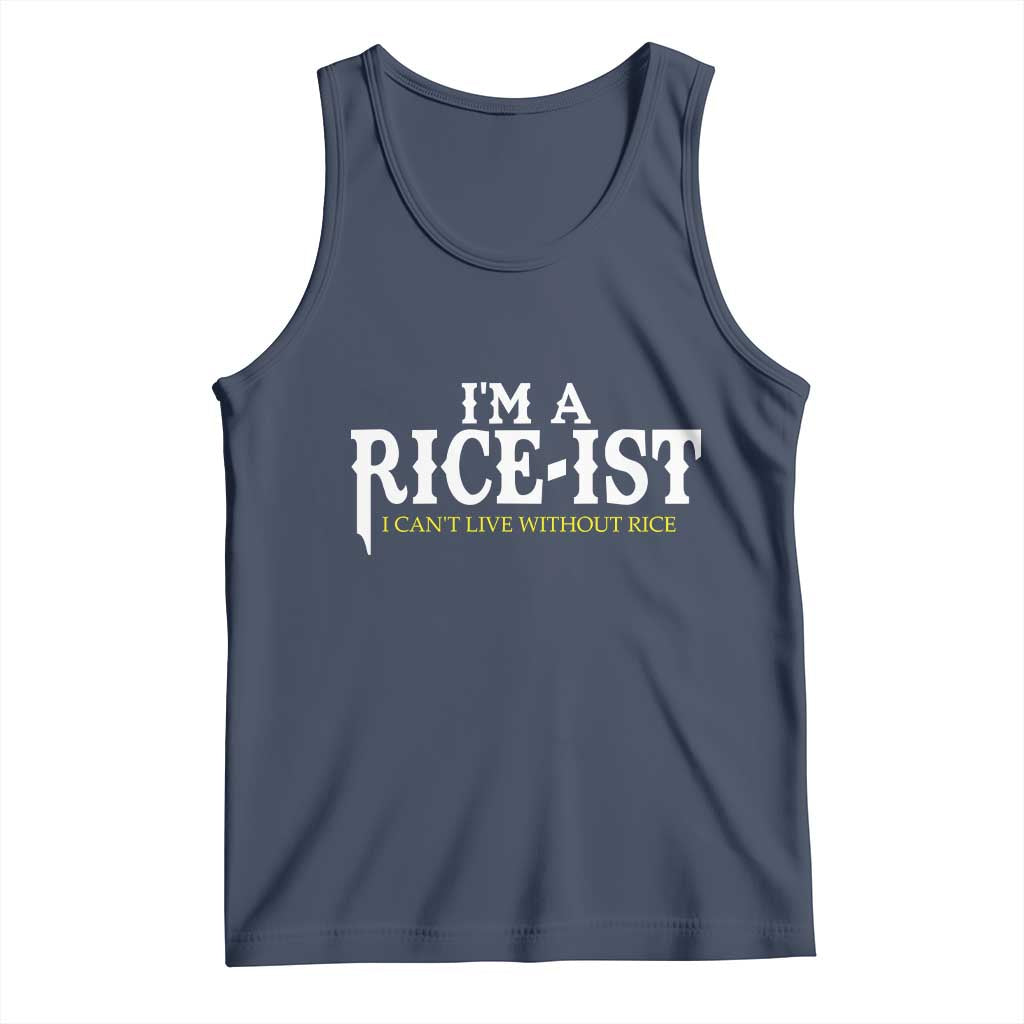 Rice Lover Tank Top Im a Rice-Ist Rice Asian Food Humor