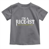 Rice Lover Toddler T Shirt Im a Rice-Ist Rice Asian Food Humor