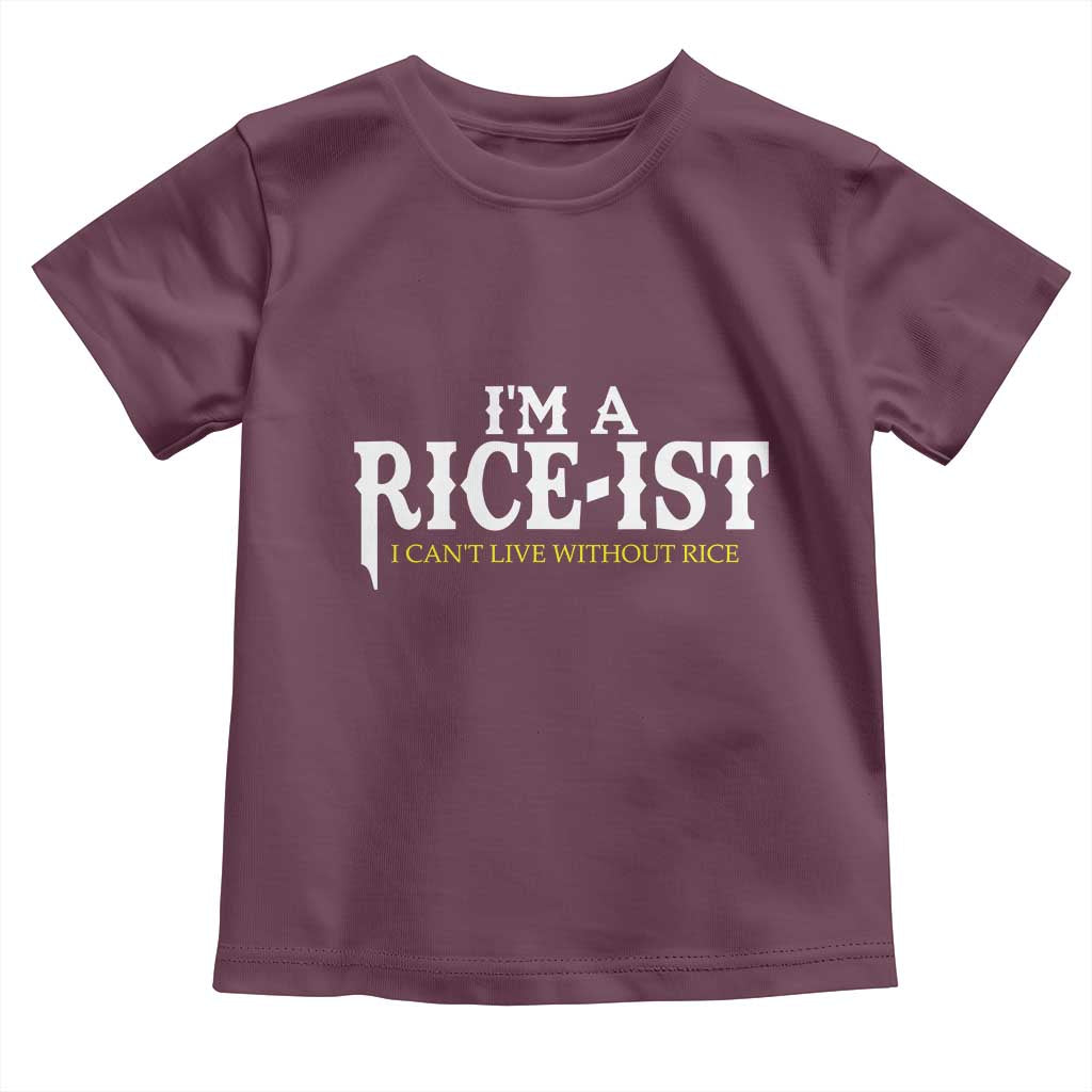 Rice Lover Toddler T Shirt Im a Rice-Ist Rice Asian Food Humor