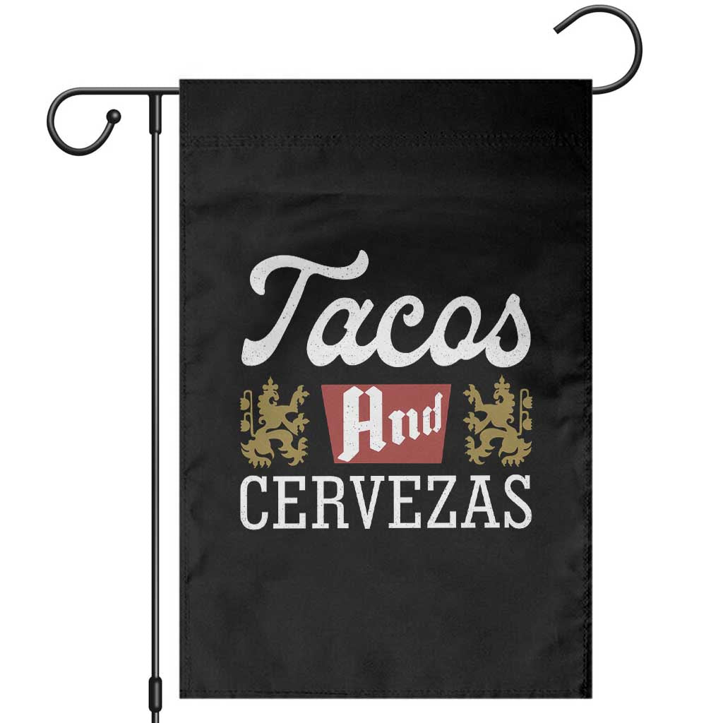 Tacos And Cervezas Garden Flag Mexican Food Beer Humor