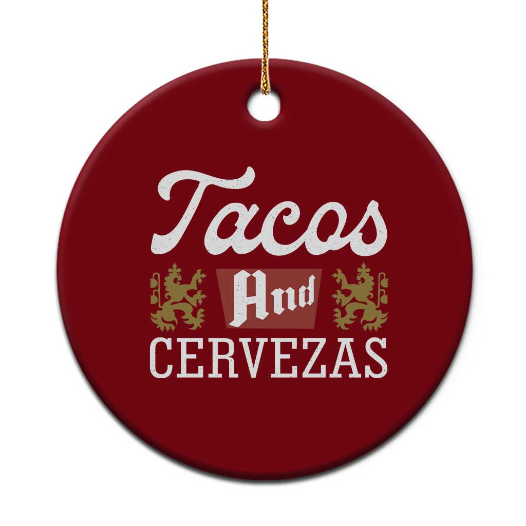 Tacos And Cervezas Ceramic Ornament Mexican Food Beer Humor