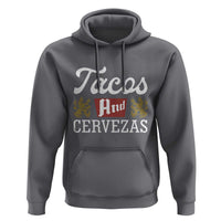 Tacos And Cervezas Hoodie Mexican Food Beer Humor