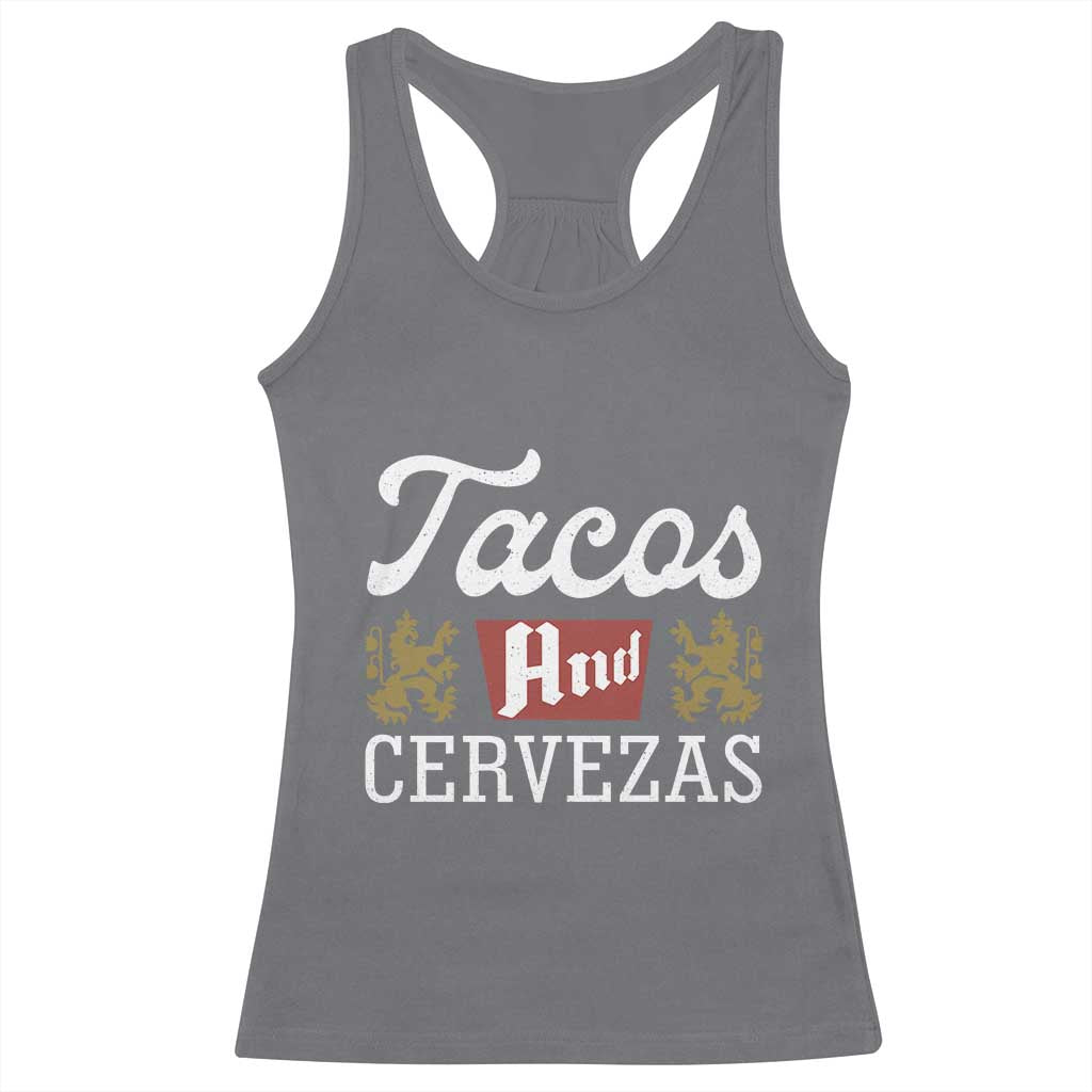 Tacos And Cervezas Racerback Tank Top Mexican Food Beer Humor