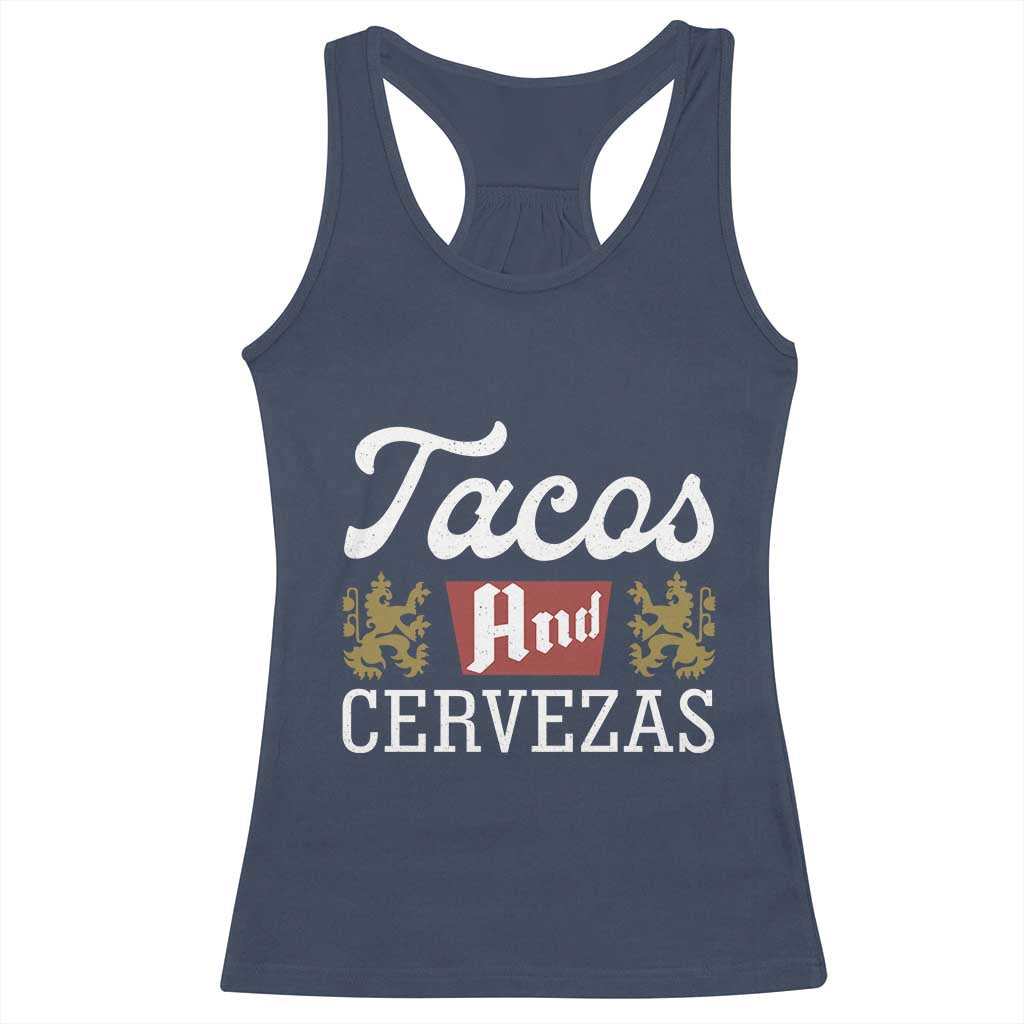 Tacos And Cervezas Racerback Tank Top Mexican Food Beer Humor